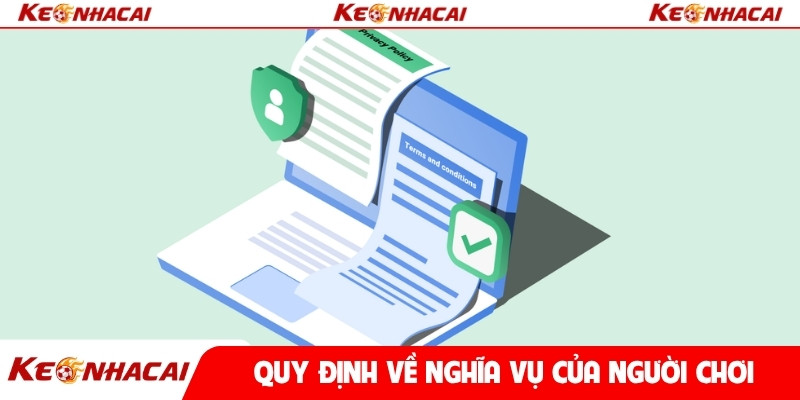 Quy định về nghĩa vụ của người chơi